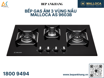 Bếp Gas 3 Vùng Nẩu Malloca AS 9603B